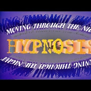 Hypnosis - Movin Through The Night