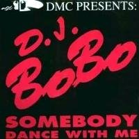 DJ Bobo - Somebody Dance With Me