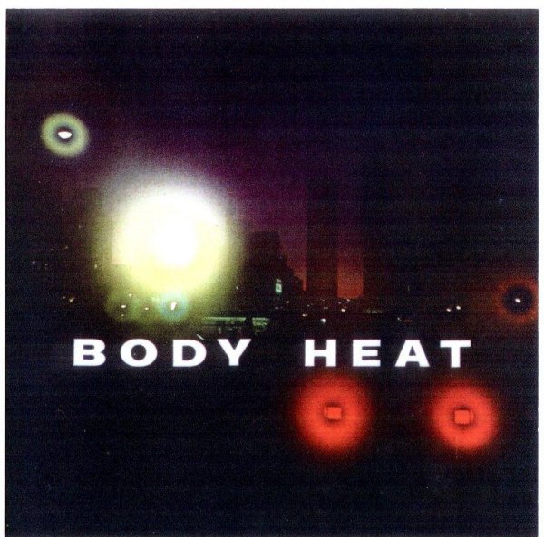 Body Heat  - Mad about you