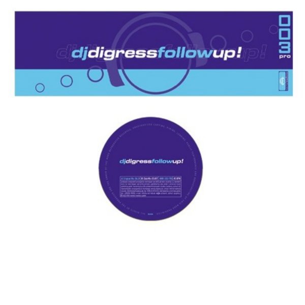 DJ Digress - Follow Up! (Club Mix)