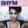 Shym - Loin Derriere