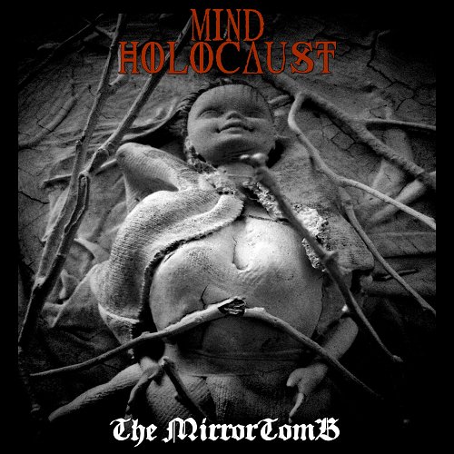 Mind Holocaust - I Am You...The Possession