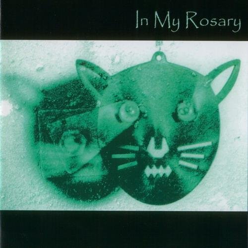 In My Rosary - A Naked Cloud