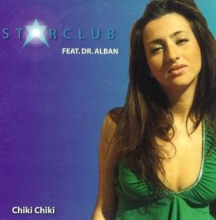 Starclub Feat. Dr. Alban - Chiki Chiki Radio Edit