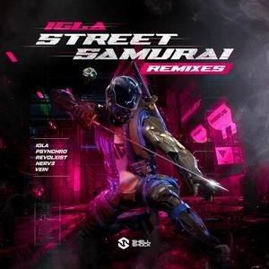 Igla - Street Samurai (NERVƎ Remix)