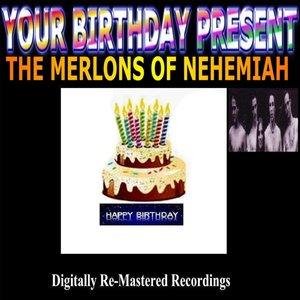 The Merlons of Nehemiah - Rana