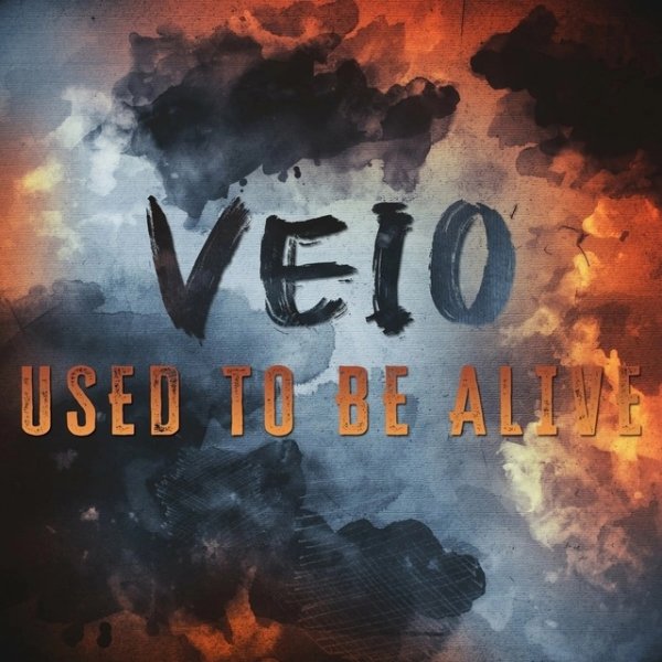 Veio - Used To Be Alive