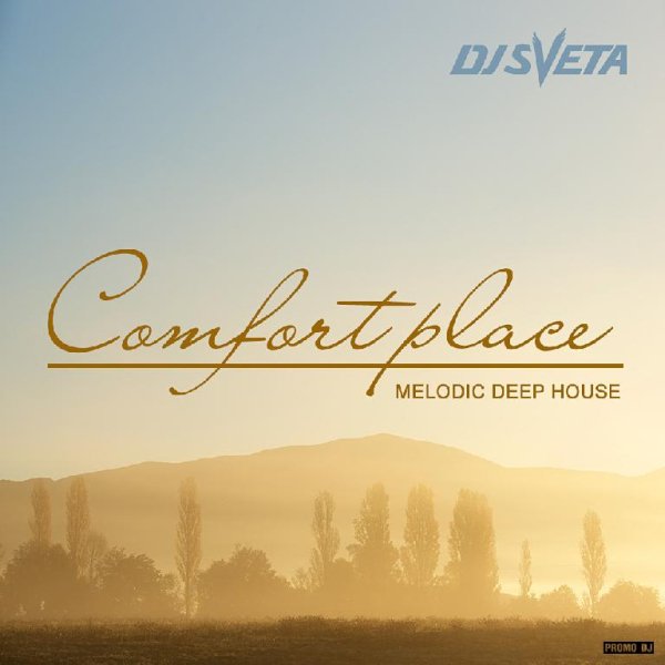 Dj Sveta - Comfort Place (2019)