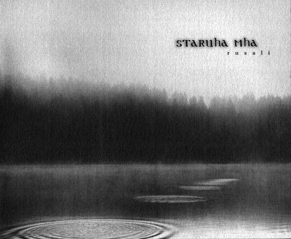 Staruha Mha - Through the woods