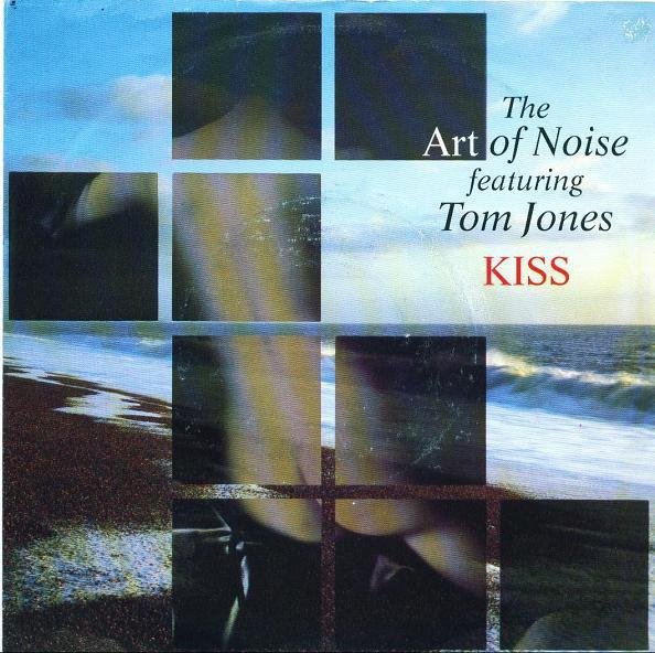 Art of Noise feat. Tom Jones - Kiss