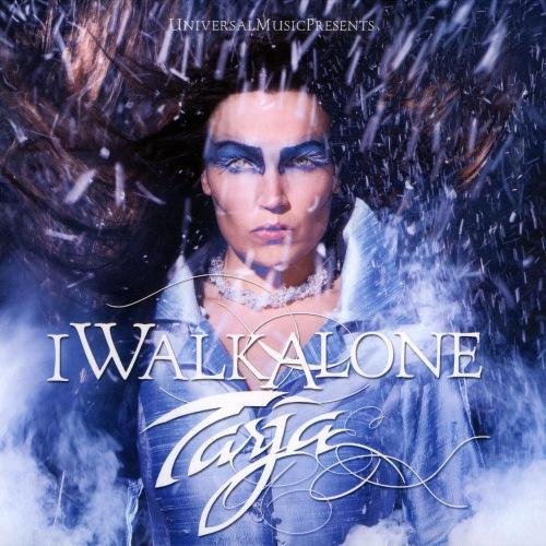 Tarja - I Walk Alone Single Version