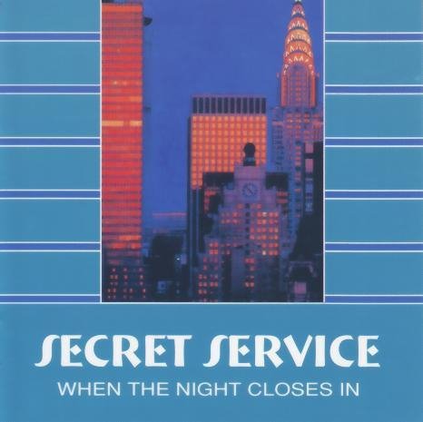 Secret Service - When The Night Closes In