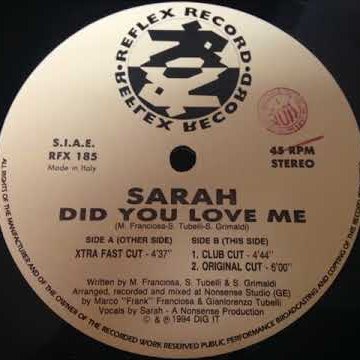 Sarah - Did You Love Me (Club Cut)