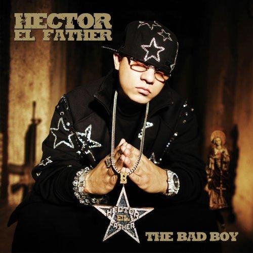 Hector El Father - Ahora Es Que Es  Paola