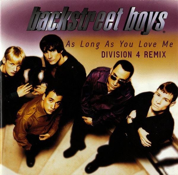 Backstreet Boys - As Long As You Love Me (Division 4 Radio Edit)