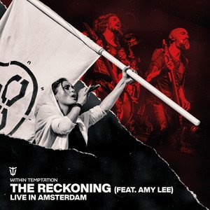 Within Temptation & Amy Lee - The Reckoning (Live In Amsterdam)