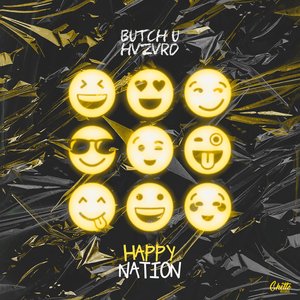 Butch U/HVZVRD - Happy Nation