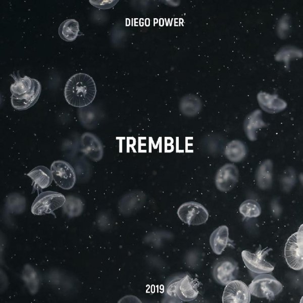 Diego Power - Tremble (Extended Mix)