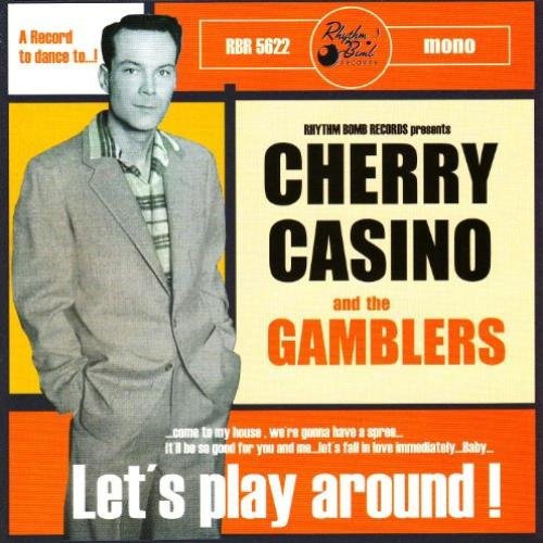 Cherry Casino & The Gamblers - Did You Hear That Door Slam?