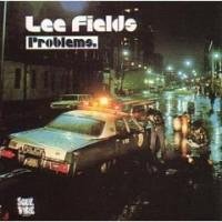 Lee Fields - Im the Man