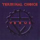 Terminal Choice - Aggression Revenge 99