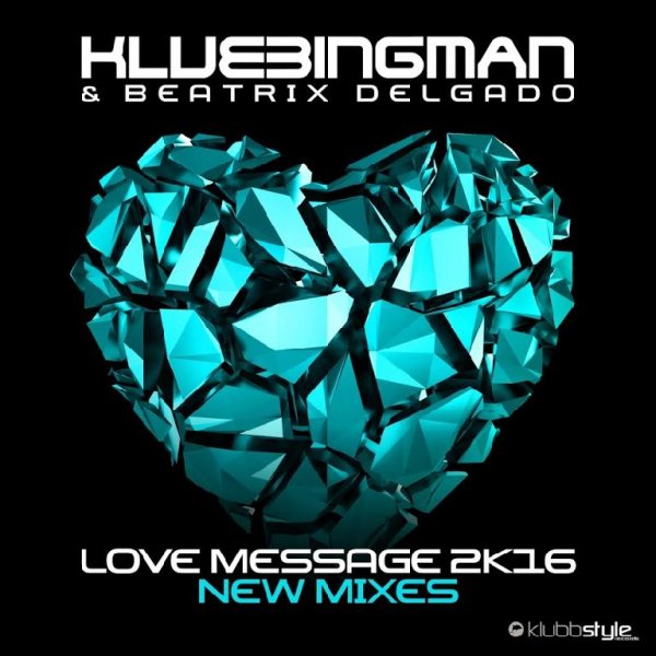 Klubbingman vs Beatrix Delgado - Love Message 2k16 (DJ Gollum feat. DJ Cap Special 90's Bootleg)