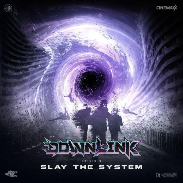 Downlink - Slay The System (DJ MIX)