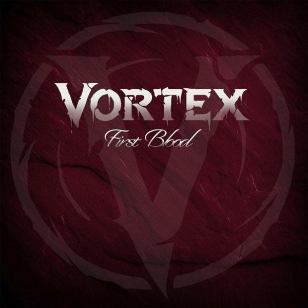 Vortex - First Blood