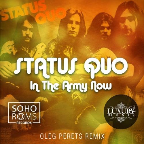 Status Quo - In The Army Now (Oleg Perets Radio Remix)