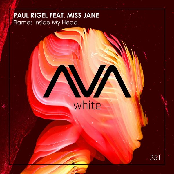 Paul Rigel feat. Miss Jane - Flames Inside My Head