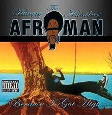 Afroman - Because I Got High