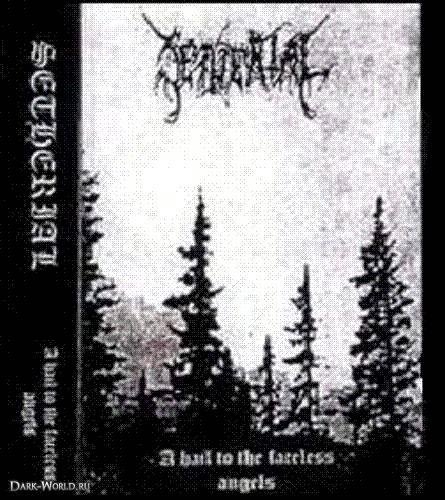 Setherial - A Hail to the Faceless angels