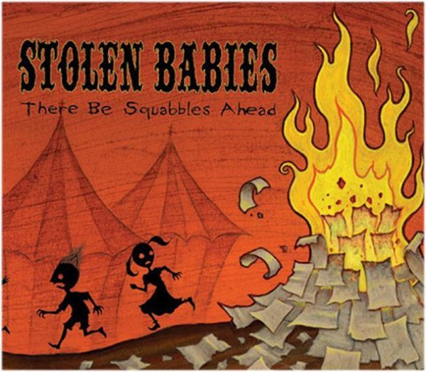 Stolen Babies - Spill