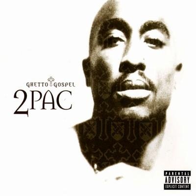 2Pac - Ghetto Gospel