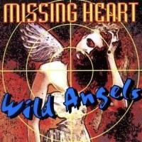 Missing Heart - Wild Angels Radio Cut