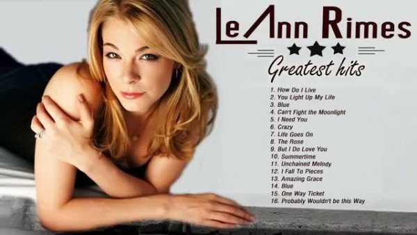 LeAnn Rimes - Greatest Hits