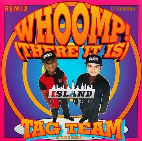 Tag Team - Whoomp! (There it is) (DJ Romano Remix)