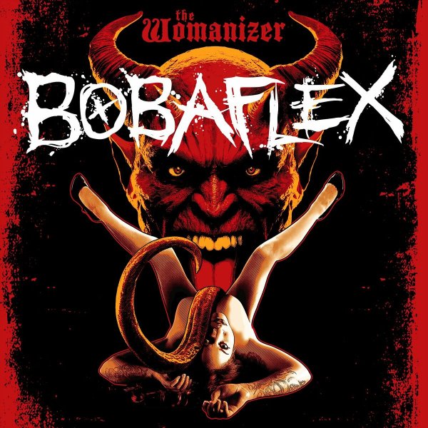 Bobaflex - The Womanizer