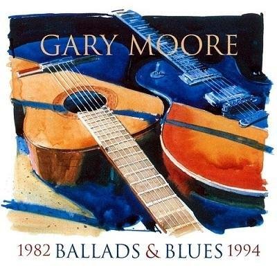 Gary Moore - Ballads &amp; blues