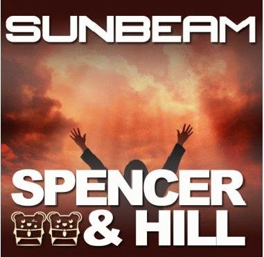 Spencer and Hill - Sunbeam Original Mix