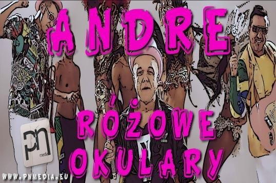 Andre - Rozowe okulary