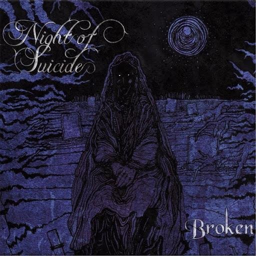 Night of Suicide - Broken