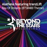 Alatheia feat. tranzLift - Bay Of Dreams (BTSR400 Theme) (Extended Mix)