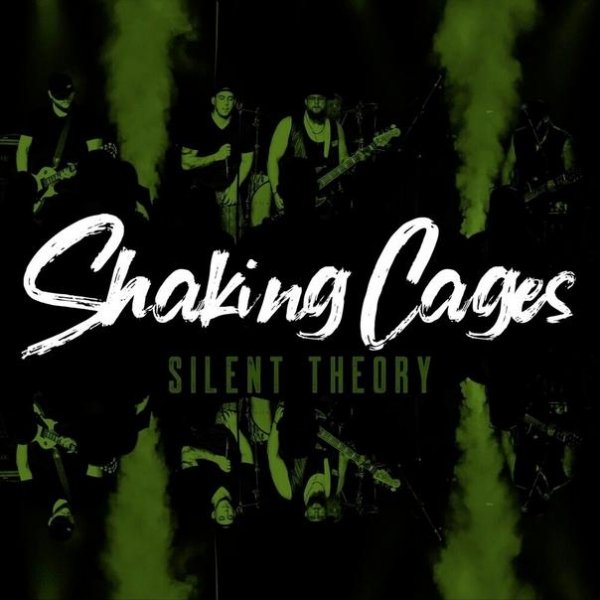 Silent Theory - Shaking Cages