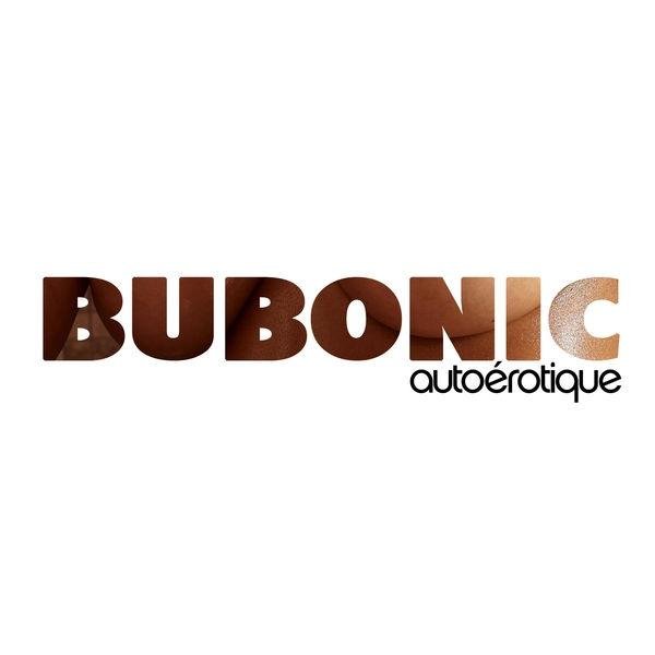 Autoerotique - Bubonic (Original Mix)