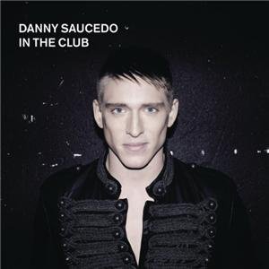 Danny Saucedo - Just Like That