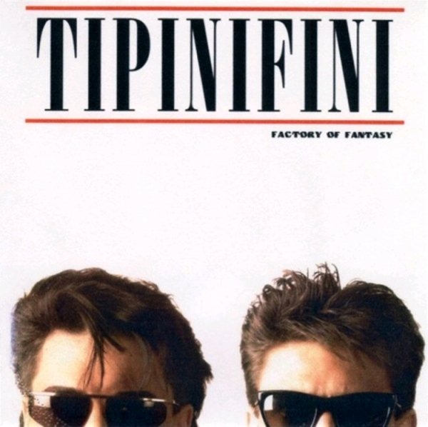 TIPINIFINI - FACTORY OF FANTASY /// Album CD, 1986