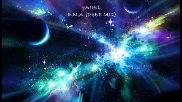 Yahel - DNA (deep mix)