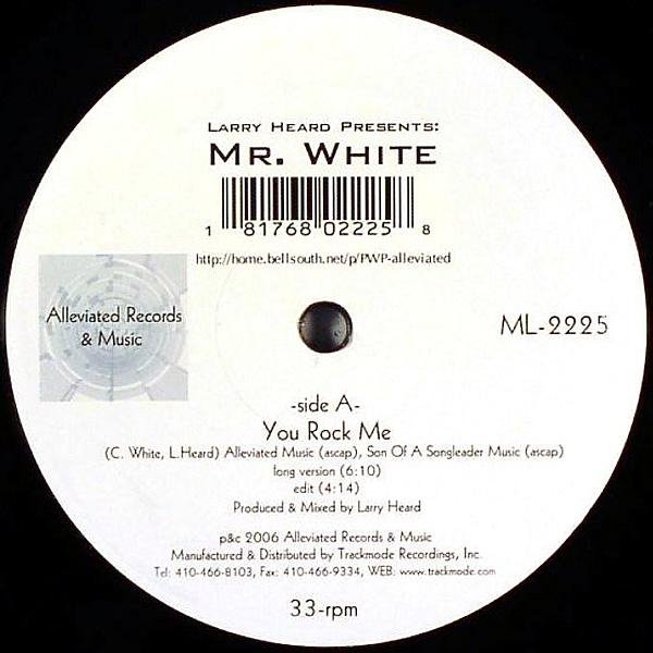 Larry Heard Presents Mr. White - You Rock Me Long Version