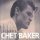 Chet Baker - How High the Moon